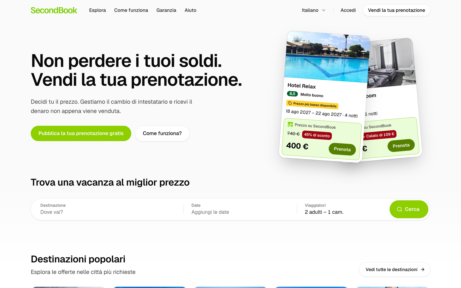 Pagina iniziale di SecondBook: «Non perdere i tuoi soldi. Vendi la tua prenotazione.», con due offerte d’hotel scontate e la ricerca.